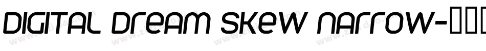 Digital dream Skew Narrow字体转换